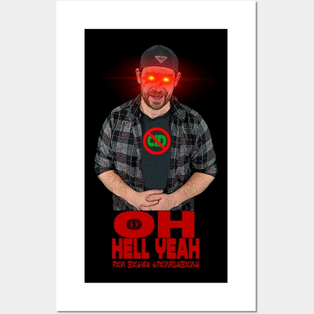 #DanHatesTrandoshans - "OH HELL YEAH!" - BROAXIUM Wall Art by Broaxium